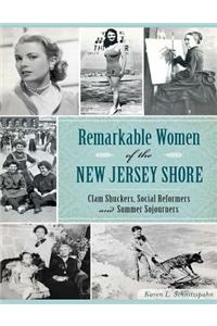 Remarkable Women of the New Jersey Shore