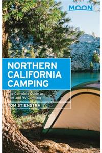 Moon Northern California Camping (Sixth Edition)