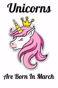 Unicorns Are Born In March
