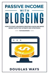 Passive Income with Blogging