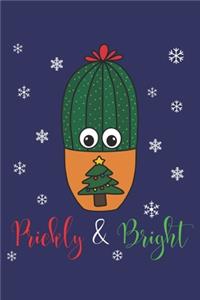 Prickly And Bright