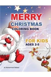 Merry Christmas Coloring Book for Kids Ages 2-5