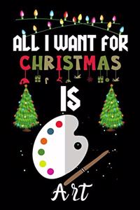 All I Want For Christmas Is Art