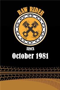 Raw Rider Since October 1981
