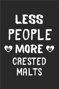 Less People More Crested Malts