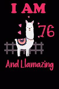 I Am 76 And Llamazing