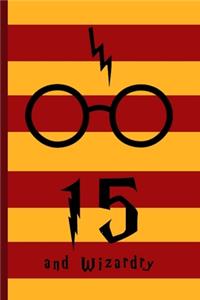 15 and Wizardry