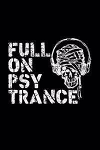 Full on psy trance