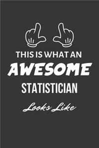 This Is What An Awesome Statistician Looks Like Notebook