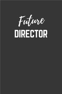 Future Director Notebook