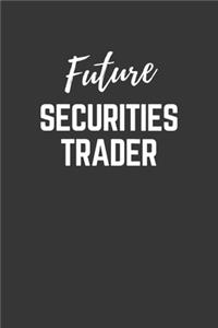 Future Securities Trader Notebook