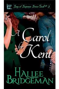 A Carol for Kent