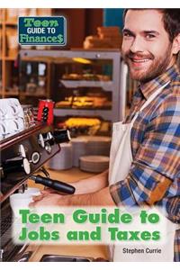 Teen Guide to Jobs and Taxes