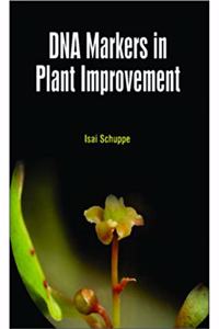 DNA MARKERS IN PLANT IMPROVEMENT