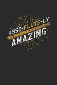 Abso-flute-ly Amazing