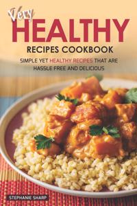 Very Healthy Recipes Cookbook