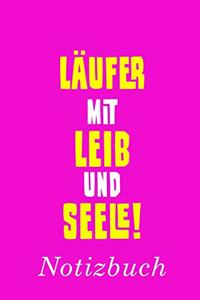 Läufer Mit Leib Und Seele Notizbuch