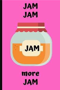 Jam Jam Jam More Jam