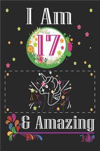 Unicorn Journal I am 17 & Amazing