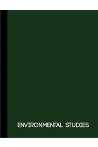 Environmental Studies: Dark Green One Subject Notebook 120 pages college ruled