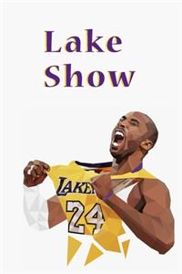 Lake Show