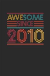 Awesome Since 2010