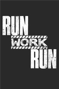 Run Work Run