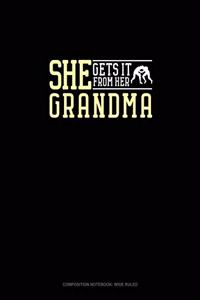 She Gets It From Her Grandma (Wrestling)