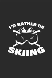 I'd Rather Be Skiing