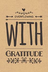 Overflowing With Gratitude