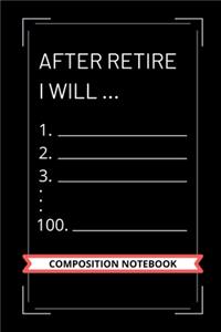 After retire I will ...