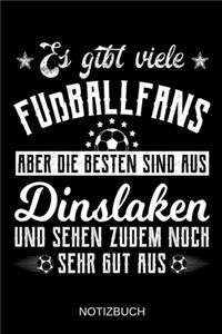 Es gibt viele Fußballfans aber die besten sind aus Dinslaken und sehen zudem noch sehr gut aus