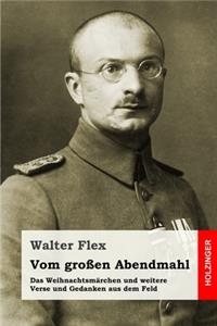Vom großen Abendmahl