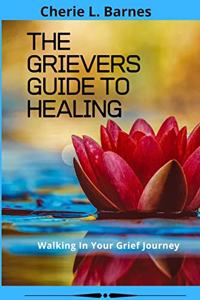 Grievers Guide To Healing