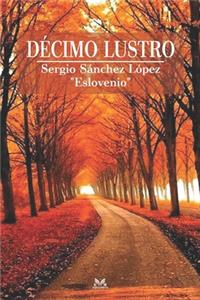 Décimo Lustro