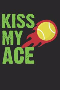 Kiss my ace