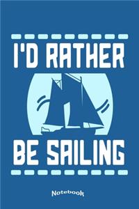 I´d Rather Be Sailing