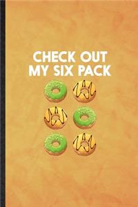 Check Out My Six Pack