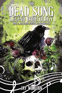 The Dead Song Dodecology Book 6