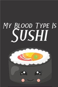 My Blood Type Is Sushi