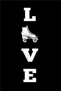 LOVE Roller Skating Skater Rollerblading Notebook