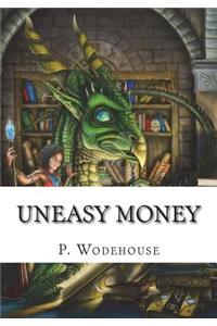 Uneasy Money