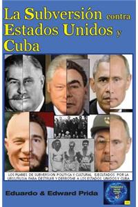 La Subversi?n Contra Estados Unidos Y Cuba