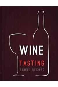 Wine Tasting Score Record