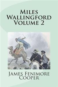 Miles Wallingford Volume 2