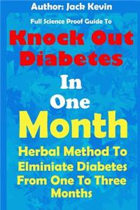 Knock Out Diabetes In One Month