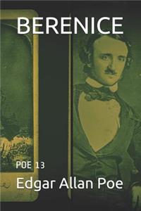 Berenice: Poe 13