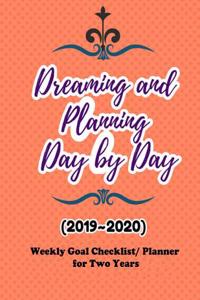 Dreaming and Planning Day by Day