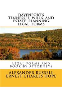 Davenport's Tennessee Wills And Estate Planning Legal Forms