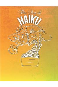 The Art of Haiku